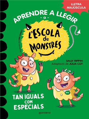 cover image of Aprendre a llegir a l'Escola de Monstres 3--Tan iguals com especials